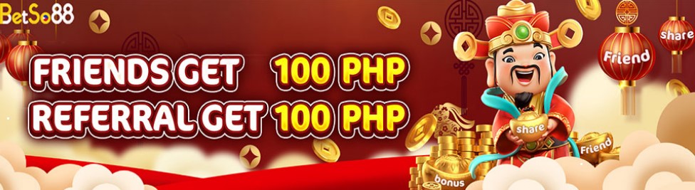 REFER BONUS BETSO88 FREE 100
