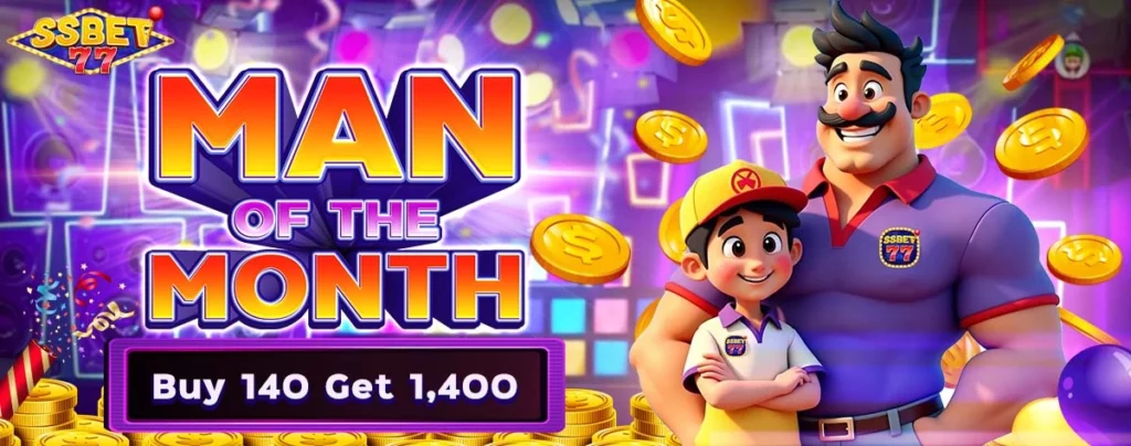 MAN OF THE MONTH SSBET77 latest promo