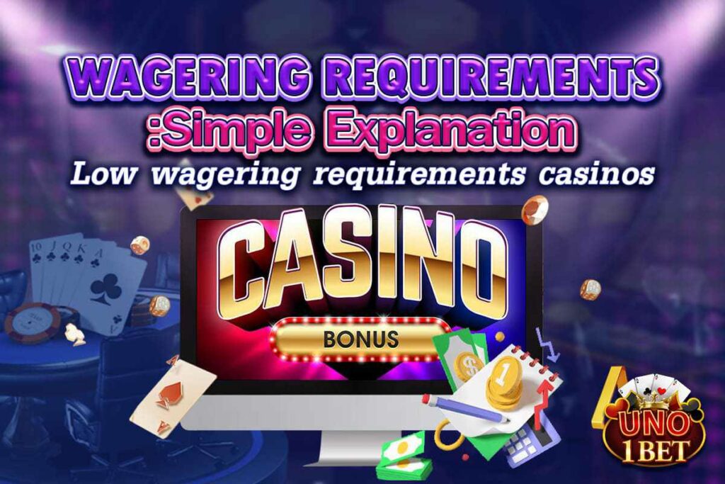 Tip for online casino - About Wagering Requirement