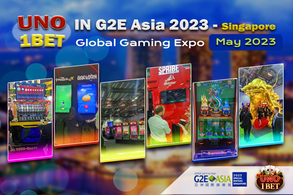 uno1bet G2E Singapore 2023
