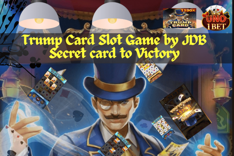 Trump Card Slot Game by JDB: Secret card to Victory