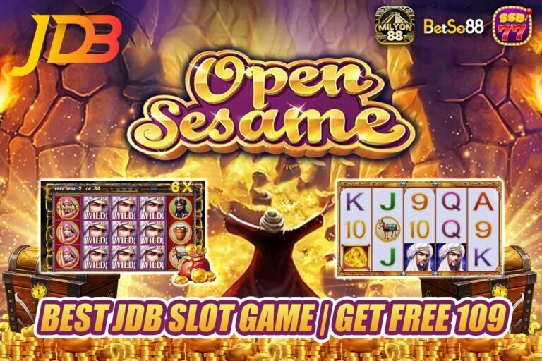Open Sesame: Best JDB Slot Game | Get Free 109