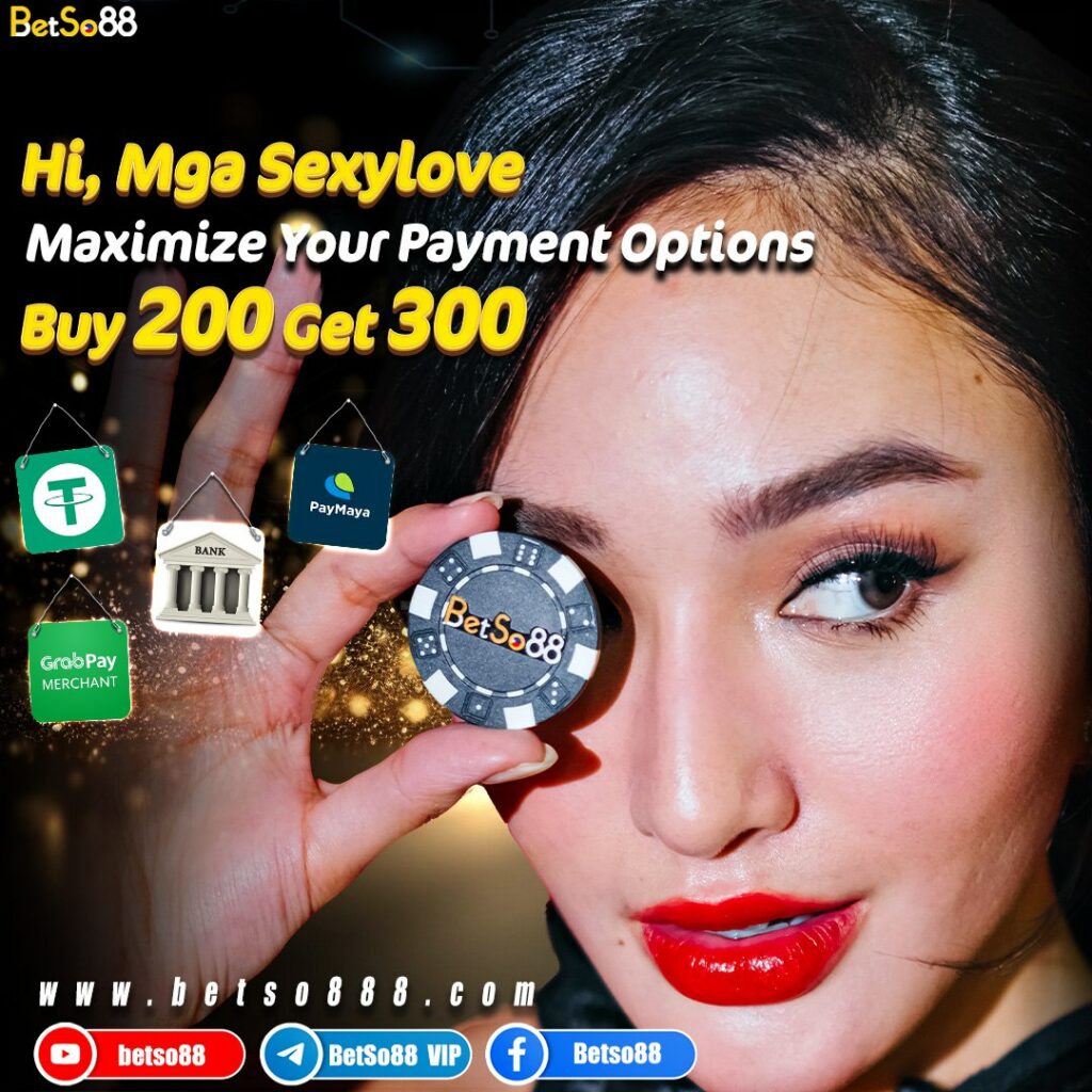 BETSO88 Maximize Your Payment Option