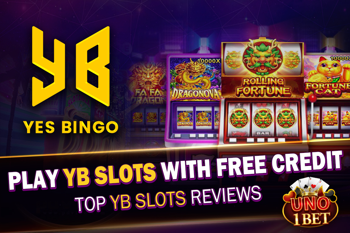 YB Slots free credit