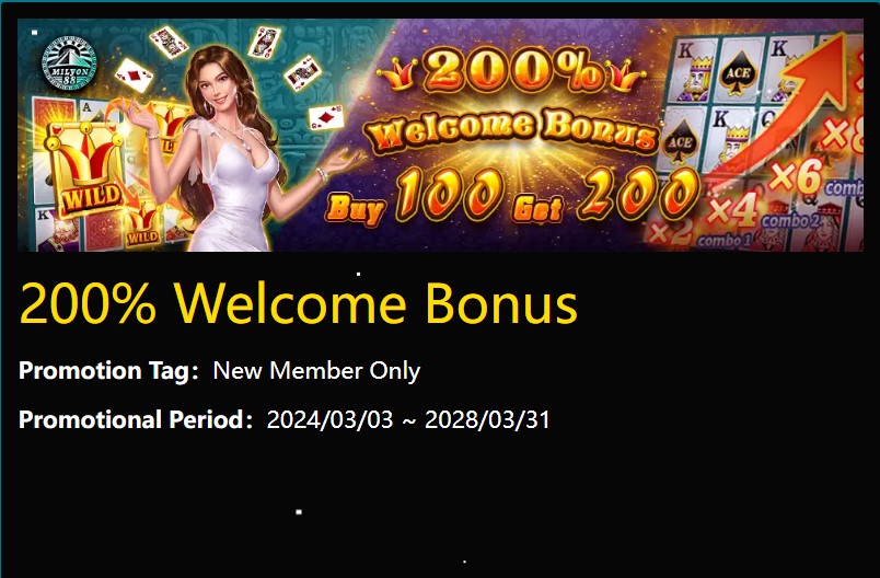 200% welcome bonus Milyon88