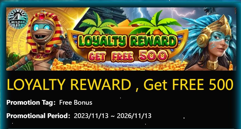 Loyalty reward get 500
