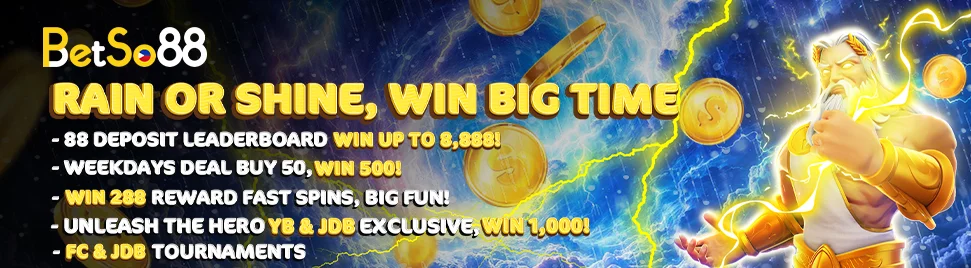 August 2025 Rain or Shine Promo at Betso88