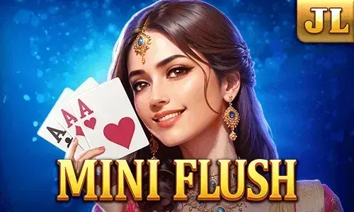 Play JILI Games for Free 100 Pesos using the first deposit bonus Mini Flush