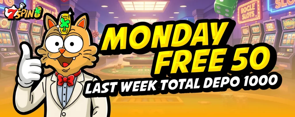 Monday Free 50 at 7SPIN