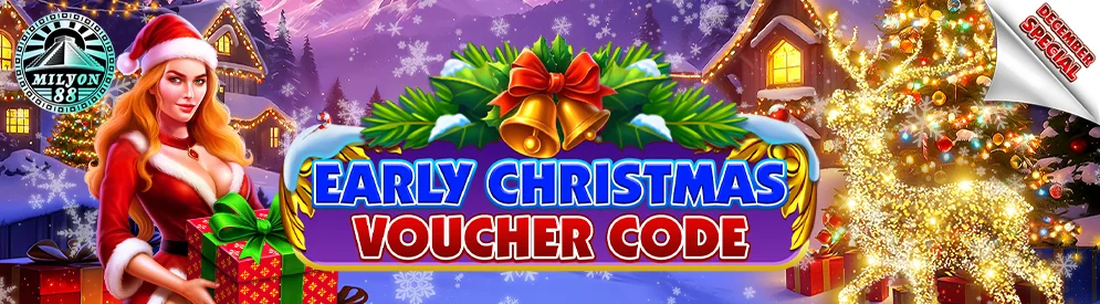 Early Christmas Voucher codes at Milyon88