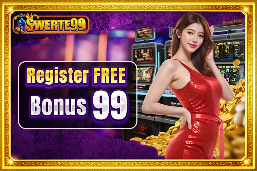 Swerte99 free 99 no deposit bonus