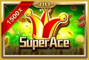Super ace JILI