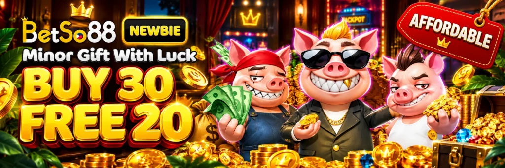 BUY 30 FREE 20 AT BETSO88 PROMO